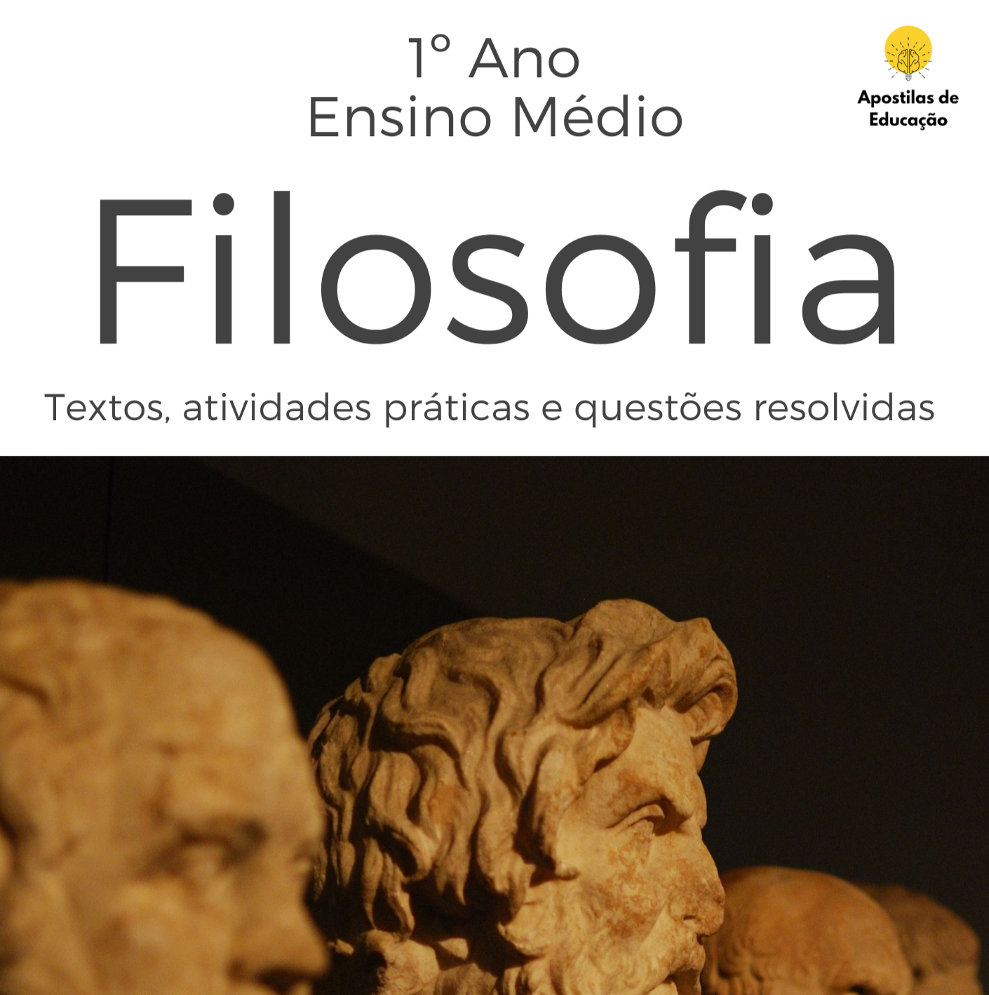 Filosofia 1º Ano do Ensino Médio – Apostilas de Educação