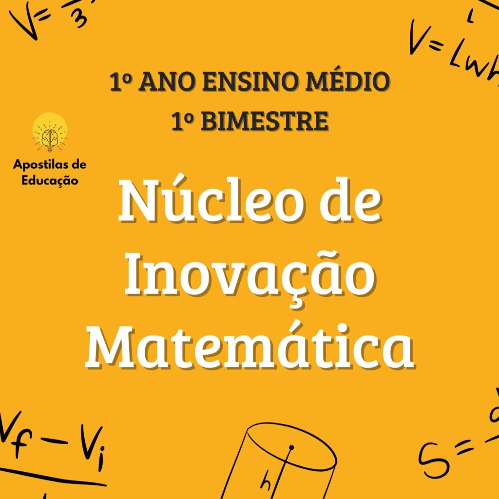 Núcleo de Inovação Matemática 1º Ano 1º Bimestre (Ensino&nbsp;Médio)