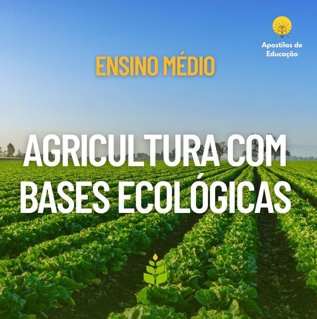 Agricultura com Bases Ecológicas (Ensino Médio)