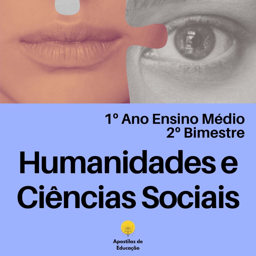 Humanidades e Ciências Sociais 1º Ano 2º Bimestre (Ensino Médio)