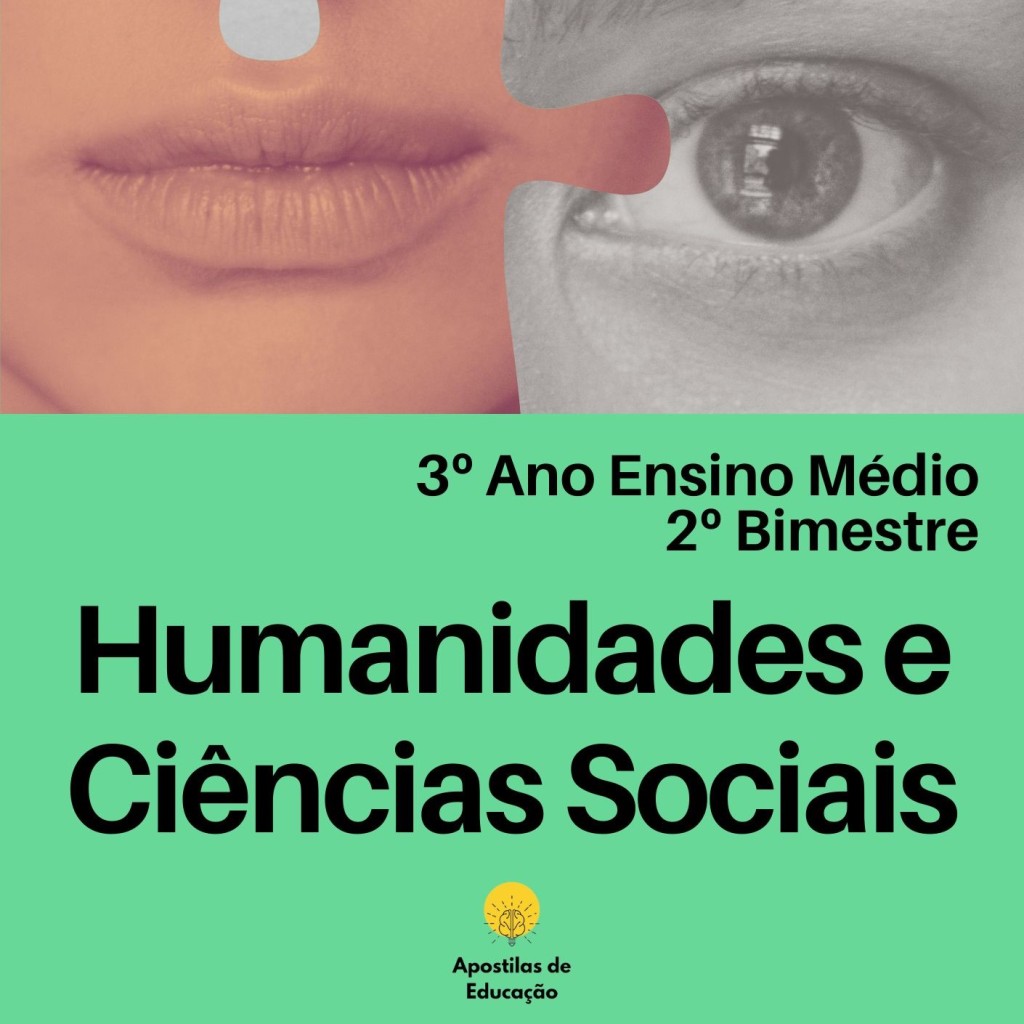 Humanidades e Ciências Sociais 3º Ano 2º Bimestre (Ensino Médio)
