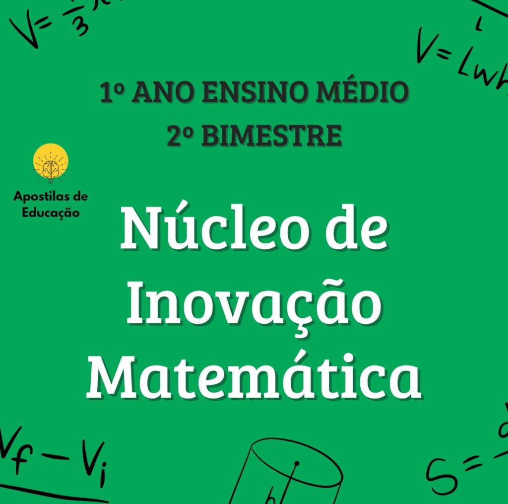 Núcleo de Inovação Matemática 1º Ano 2º Bimestre (Ensino&nbsp;Médio)
