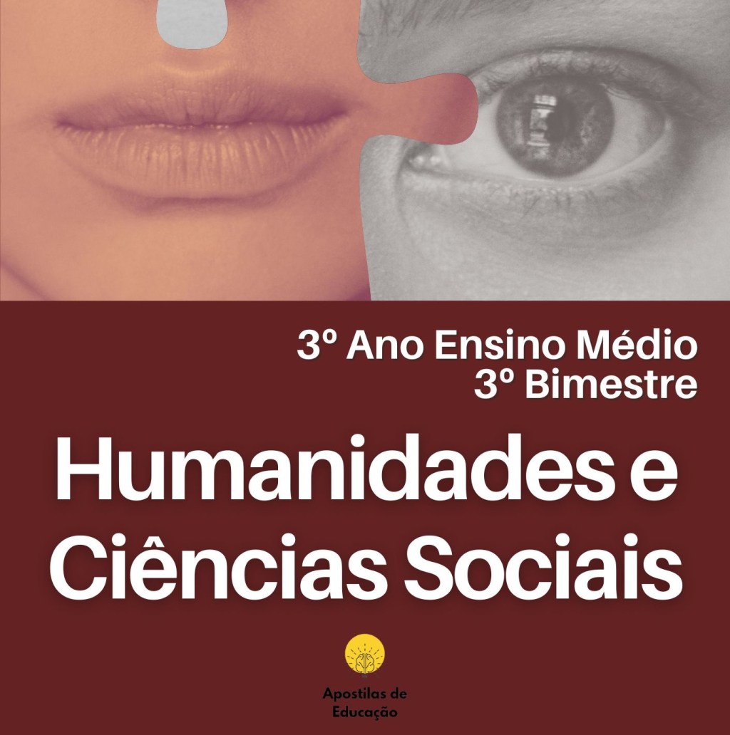 Humanidades e Ciências Sociais 3º Ano 3º Bimestre (Ensino&nbsp;Médio)