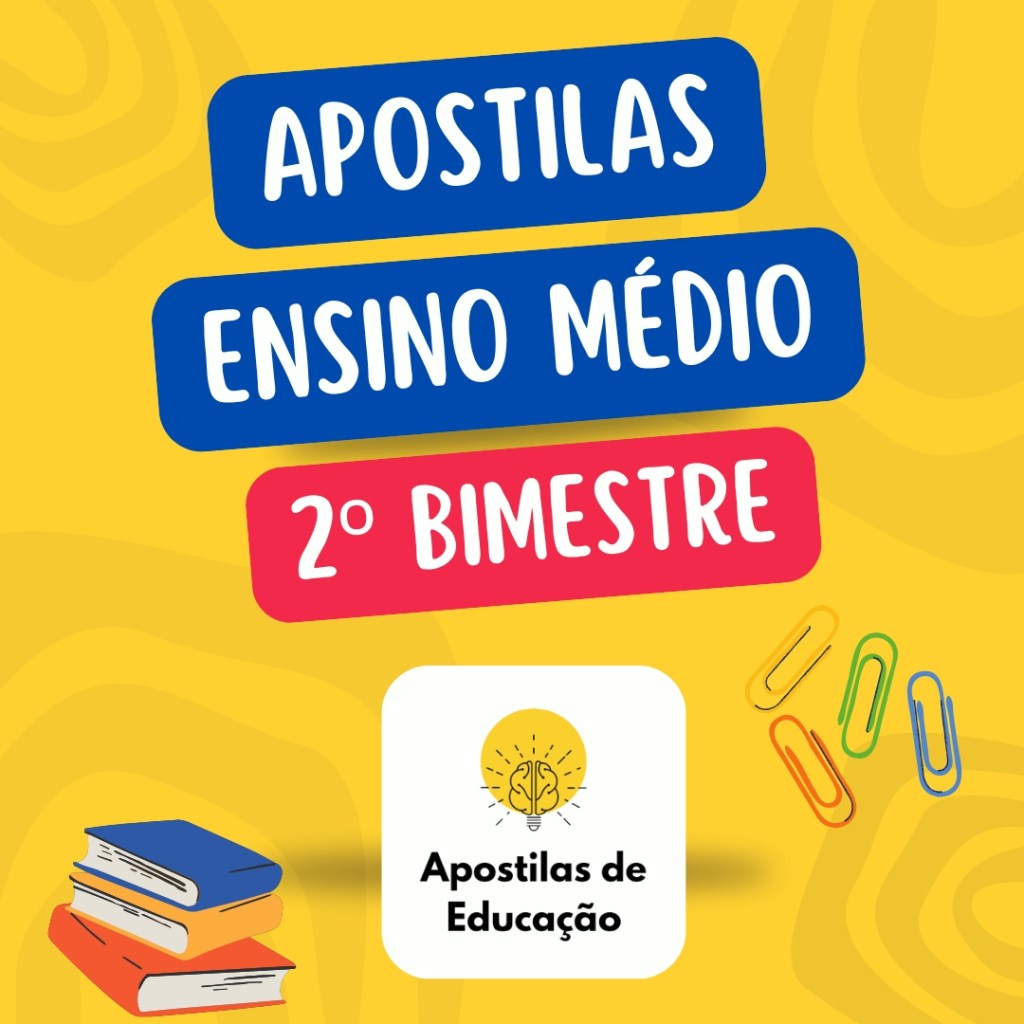 Apostilas de Ensino Médio do 2º&nbsp;bimestre