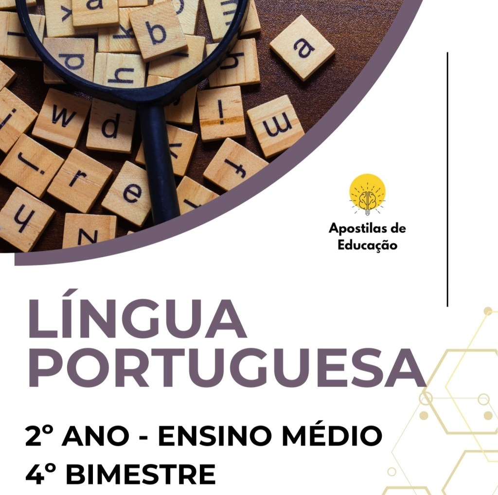 Língua Portuguesa 2º Ano 4º Bimestre (Ensino Médio) – Apostila com Planos de&nbsp;Aula