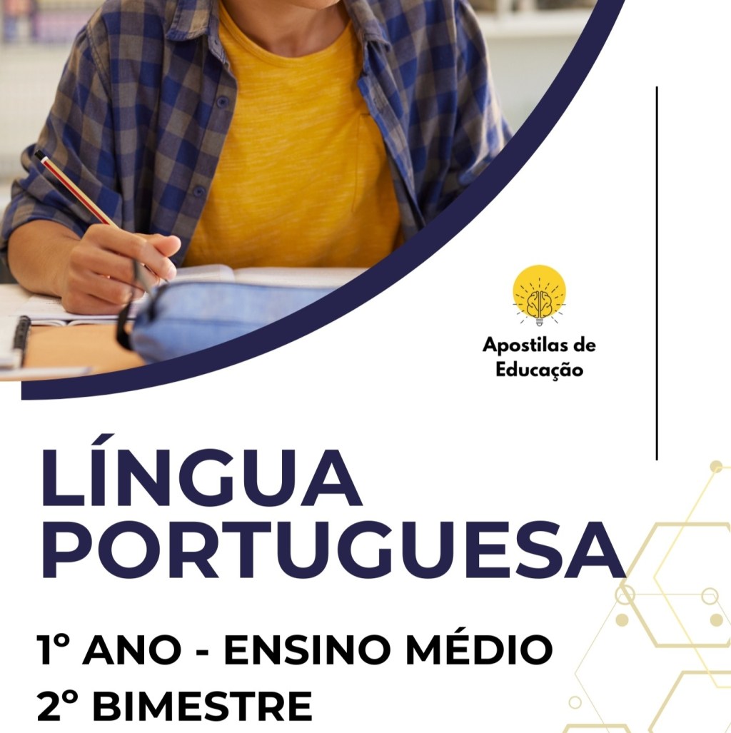 Língua Portuguesa 1º Ano 2º Bimestre (Ensino Médio) – Apostila com Planos de&nbsp;Aula