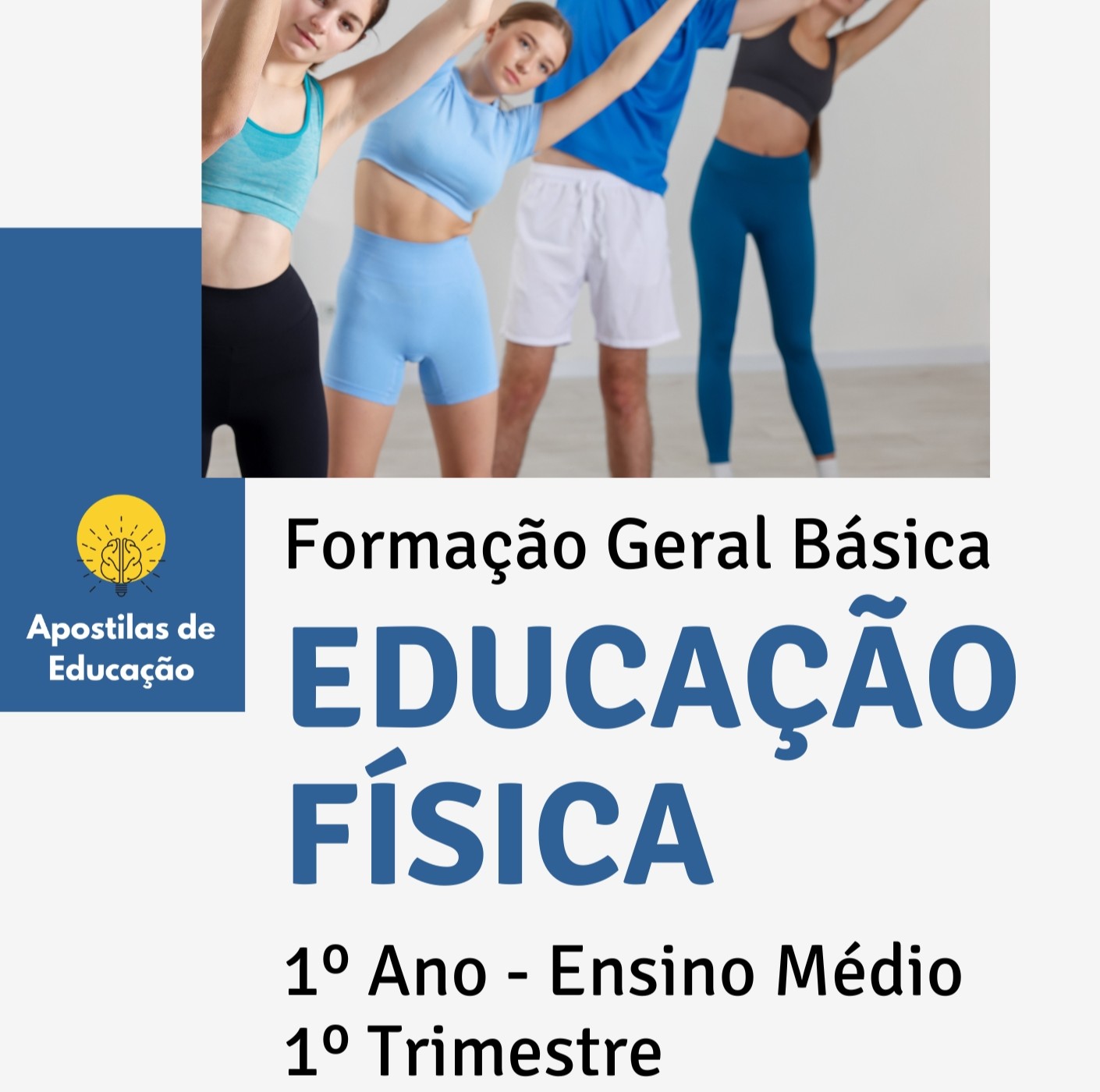 Educação Física 1º Ano 1º Trimestre (Ensino Médio) – Apostila com ...